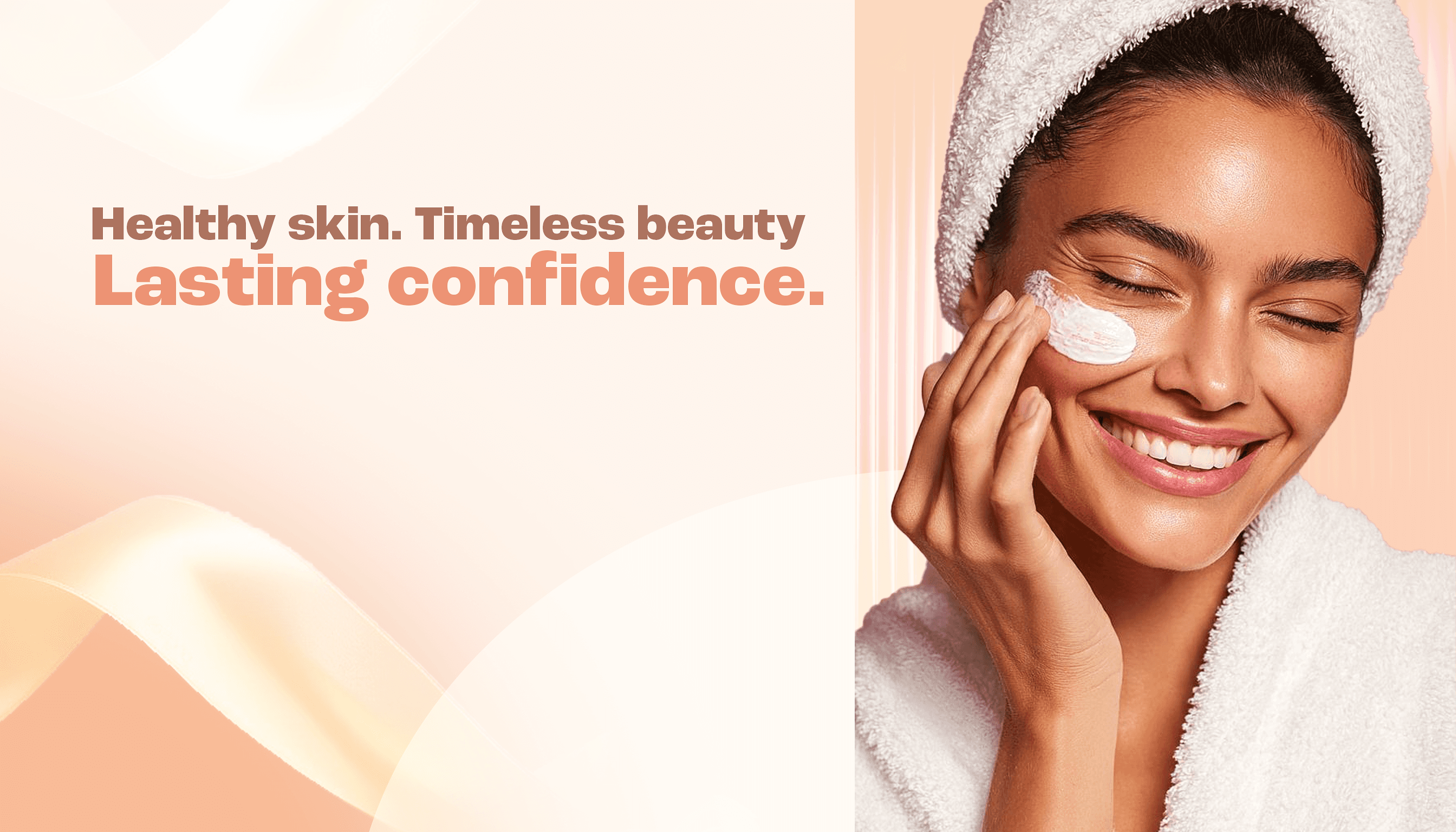 Healthy skin. Timeless beauty. Lasting confidence.